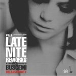 Late Nite Reworks Vol. 1