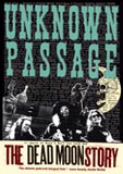 Unknown Passage: The Dead Moon Story