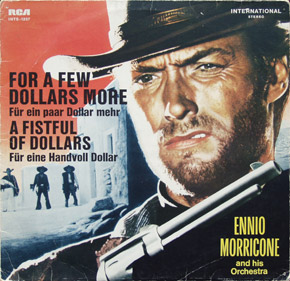 A Fistful of Dollars/For a few Dollars More