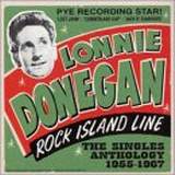 Rock Island Line: The Singles Anthology 1955 - 1967