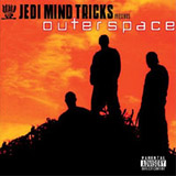Jedi Mind Tricks Presents Outerspace