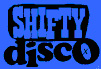 Shifty Disco