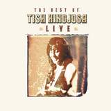 The Best Of Tish Hinojosa - Live