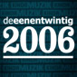 Dossier 2006: De Eenentwintig en de jaarlijstjes