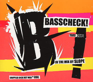 Basscheck! 1980-2005 In the Mix by Slope