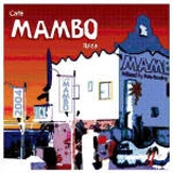 Caf Mambo 10th Anniversary, Mixed By Pete Gooding