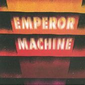 The Emperor Machine: barstjes in de mainstream