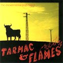 Tarmac & Flames