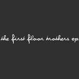 First Floor Brothers EP