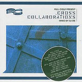 Full Cycle presents Cross Collaborations