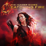 The Hunger Games: Catching Fire  Original Motion Picture Soundtrack