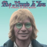 The Song Is You: a Tribute to John Denver