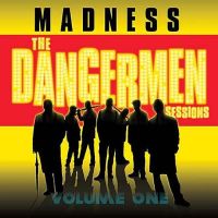 The Dangermen Sessions Volume 1