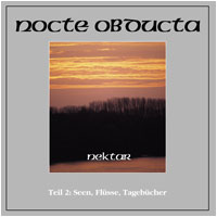 Nektar, Teil II: Seen, Fl�sse, Tageb�cher
