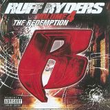 Ruff Ryders Volume 4: The Redemption