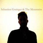 Sebastian Grainger & The Mountains