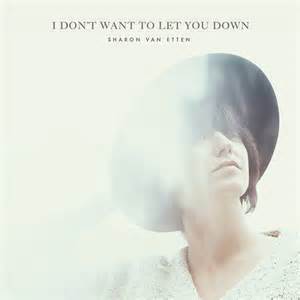 I Don’t Want to Let You Down EP