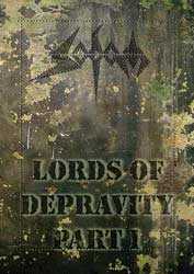 Lords of Depravity Part 1