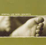 Spiritual Life Music: New Birth